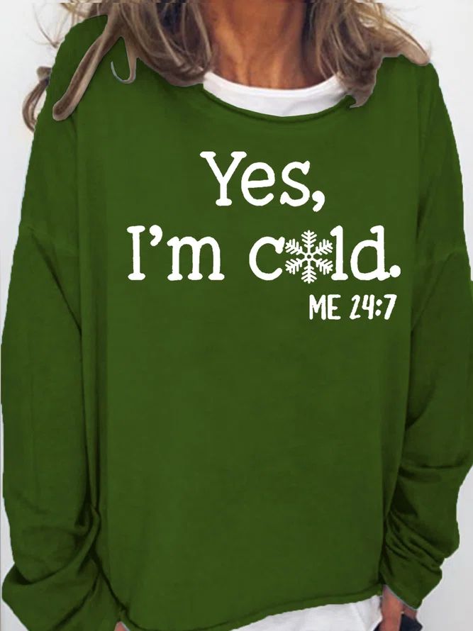 Yes I'm Cold Snowflake Graphic Long Sleeve T-Shirt