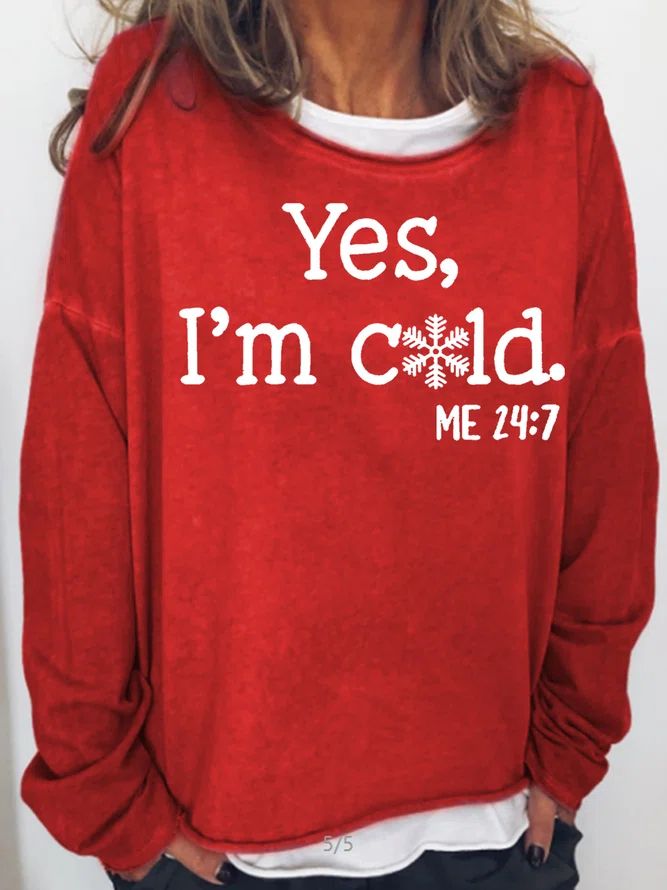 Yes I'm Cold Snowflake Graphic Long Sleeve T-Shirt