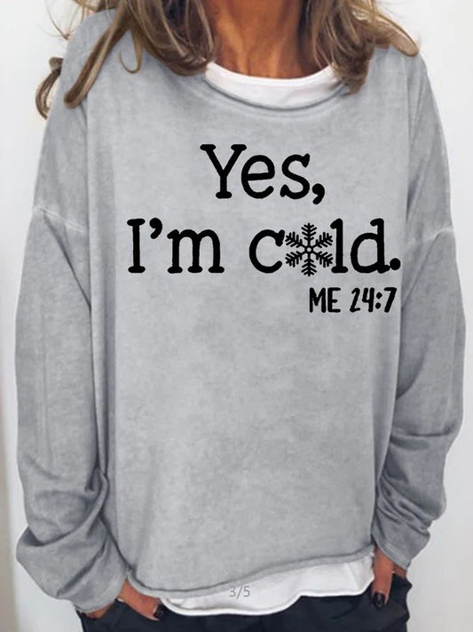 Yes I'm Cold Snowflake Graphic Long Sleeve T-Shirt