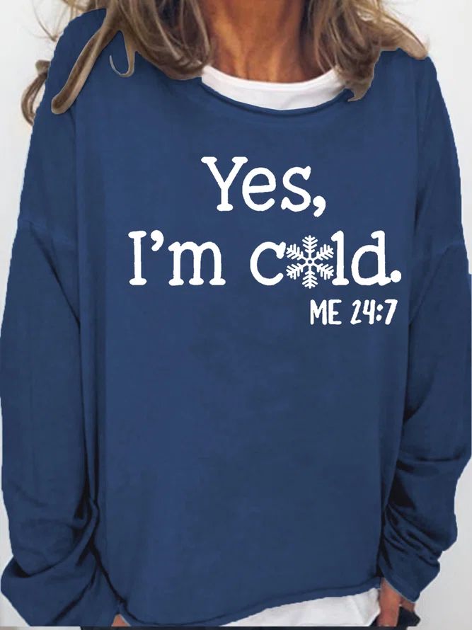 Yes I'm Cold Snowflake Graphic Long Sleeve T-Shirt